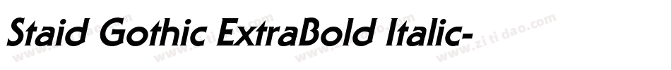 Staid Gothic ExtraBold Italic字体转换
